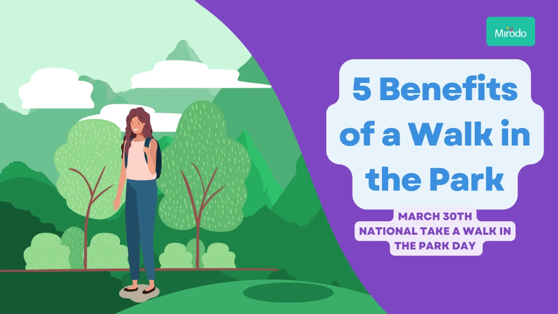 Five Benefits of a Walk in the Park