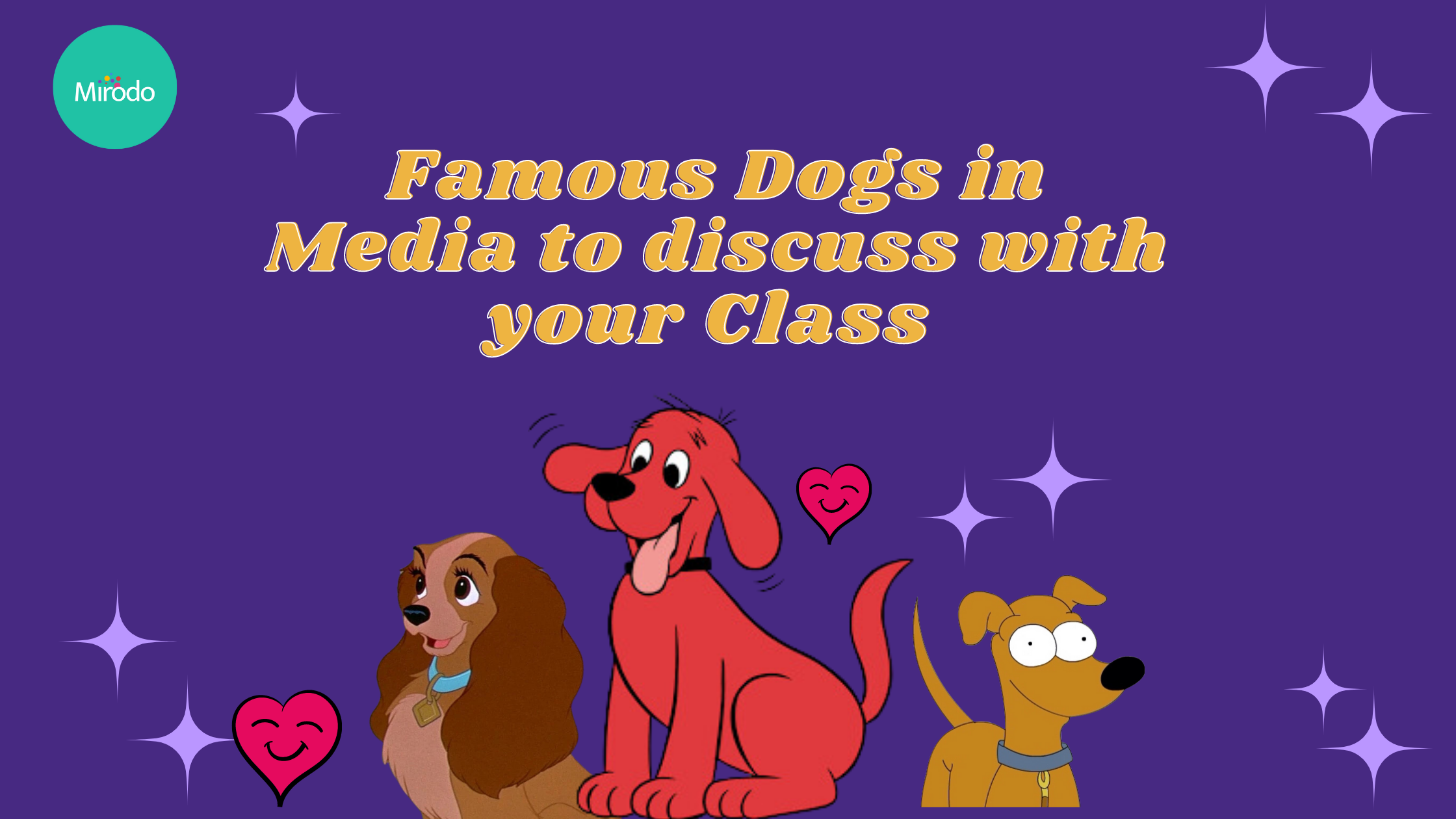 Famous Dogs in Media to discuss with your Class